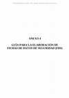 Research paper thumbnail of ANEXO 4 GUÍA PARA LA ELABORACIÓN DE FICHAS DE DATOS DE SEGURIDAD (FDS)