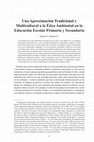 Research paper thumbnail of Una aproximación tradicional y multicultural a la ética ambiental en la educación escolar primaria y secundaria. Translation of “A traditional and multicultural approach to environmental ethics at primary and secondary school levels”  