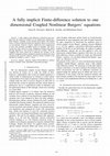 Research paper thumbnail of A fully implicit Finite-difference solution to one dimensional Coupled Nonlinear Burgers’ equations