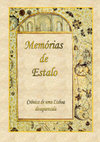 Research paper thumbnail of Memórias de Estalo. Crónica