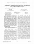 Research paper thumbnail of Assessing Postural Control for Affect Recognition Using Video and Force Plates