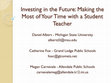 Research paper thumbnail of Investing in the Future: Making the Most of Your Time with a Student Teacher