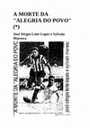 Research paper thumbnail of A MORTE DA "ALEGRIA DO POVO"