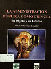 Research paper thumbnail of LA ADMINISTRACION PUBLICA COMO CIENCIA