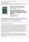 Research paper thumbnail of Lalvani, P. & Broderick, A. (2013) Institutionalized Ableism and the Misguided "Disability Awareness Day":  Transformative Pedagogies for Teacher Education