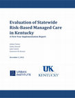 Research paper thumbnail of Evaluation of Statewide Implementation of Medicaid Managed Care in Kentucky