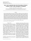 Research paper thumbnail of Snow water equivalent time-series forecasting in Ontario, Canada, in link to large atmospheric circulations