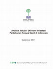 Research paper thumbnail of Analisis Valuasi Ekonomi Investasi Perkebunan Kelapa Sawit di Indonesia