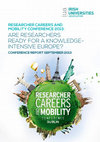 Research paper thumbnail of RESEARCHER CAREERS AND MOBILITY CONFERENCE 2013: ARE RESEARCHERS READY FOR A KNOWLEDGE- INTENSIVE EUROPE