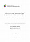 Research paper thumbnail of Nacionalización de Recursos Naturales y las Limitaciones del Derecho Internacional. Los casos de Bolivia y Argentina