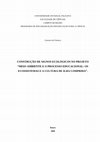 Research paper thumbnail of Construção de signos ecológicos no projeto; meio ambiente e o processo educacional: os ecossistemas e a cultura de Ilha Comprida.