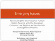 Research paper thumbnail of Emerging Issues in Aboriginal Law:  Reconciling International law with Canadian Common Law