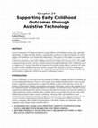 Research paper thumbnail of Supporting Early Childhood Outcomes through Assistive Technology