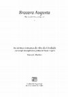 Research paper thumbnail of Martins, Manuela (2004) As Termas romanas do Alto da Cividade. Um exemplo de arquitetura pública de Bracara Augusta, Braga