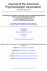 Research paper thumbnail of Theory and Psychoanalytic Thought The Rooting of the Mind in the Body: New Links Between Attachment On behalf of: American Psychoanalytic Association2/411 Citations