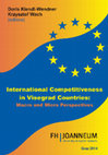 Research paper thumbnail of International Competitiveness in Visegrad Countries: Macro and Micro Perspectives