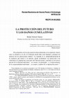 Research paper thumbnail of LA PROTECCIÓN DEL FUTURO Y LOS DAÑOS CUMULATIVOS