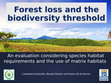 Research paper thumbnail of Forest loss, habitat heterogeneity, and species responses