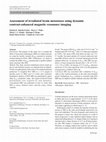 Research paper thumbnail of Assessment of irradiated brain metastases using dynamic contrast-enhanced magnetic resonance imaging