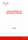 Research paper thumbnail of Guía avanzada de gestión de riesgos