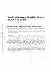 Research paper thumbnail of Simple Inflationary Models in Light of BICEP2: an Update by Qaiser Shafi