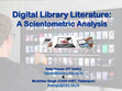 Research paper thumbnail of Digital Library Literature: a Scientometric Analysis