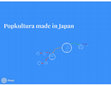 Research paper thumbnail of Popkultura Made in Japan / Popular culture - Made in Japan