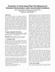 Research paper thumbnail of Evaluation of Vision-based Real-Time Measures for Emotions Discrimination under Uncontrolled Conditions