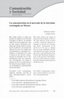 Research paper thumbnail of GÓMEZ, R & SOSA, G (2010) La concentración en el mercado de la televisión restringida en México. Comunicación y Sociedad. 14, pp. 109-142.  