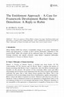 Research paper thumbnail of The Entitlement Approach – A Case for Framework Development Rather than Demolition: A Reply to Rubin