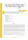 Research paper thumbnail of Re-conceptualizing Information System Success: The IS-Impact Measurement Model * Re-conceptualizing Information System Success: The IS-Impact Measurement Model