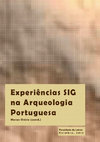 Research paper thumbnail of Experiências SIG na Arqueologia Portuguesa. Trabalhos finais do Seminário SIG em Arqueologia (2014).