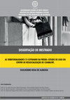 Research paper thumbnail of As Territorialidades e o Cotidiano da Prisão: Estudo de Caso do Centro de Ressocialização de Cuiabá/MT