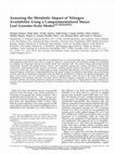 Research paper thumbnail of Assessing the Metabolic Impact of Nitrogen Availability using a Compartmentalized Maize Leaf Genome-Scale Model