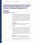 Research paper thumbnail of Extremismos de derecha  en Europa y América Latina. Su renacer y desarrollo en un nuevo contexto internacional de posguerra fría