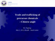 Research paper thumbnail of Trade and trafficking of precursor chemicals --Chinese angle