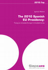 Research paper thumbnail of The 2010 Spanish EU Presidency: Trying to innovate Europe in troubled times