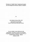 Research paper thumbnail of Elections in Volatile Times: Exploring Strategies for Preventing Post-Election Violence in Nigeria