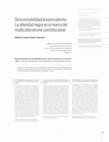 Research paper thumbnail of De la invisibilidad al esencialismo. La alteridad negra en el marco del multiculturalismo constitucional