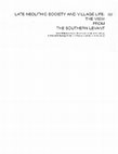 Research paper thumbnail of Late Neolithic society and village life: the view from the southern Levant (Gibbs and Banning 2013)