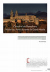 Research paper thumbnail of Historia y Arte de la Catedral de Pamplona durante la Edad Media