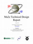 Research paper thumbnail of Mu2e Technical Design Report