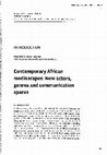 Research paper thumbnail of Grätz, Tilo. 2011. Contemporary African mediascapes: New actors, genres and communication spaces. Journal of African Media Studies 3 (2): 151-160