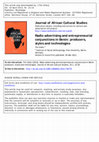 Research paper thumbnail of Grätz, Tilo 2013. Radio advertising and entrepreneurial conjunctions in Benin: producers, styles & technologies. Journal of African Cultural Studies 25 (1): 42-56