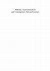 Research paper thumbnail of  Grätz, Tilo (ed.) 2010. Mobility, transnationalism and contemporary African societies. Newcastle upon Tyne: Cambridge Scholars Publishing.