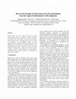 Research paper thumbnail of Review the Strength of Gabor Features for Face Recognition from the Angle of Its Robustness to MisAlignment