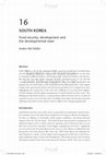 Research paper thumbnail of South Korea: Food Security , Development and the Developmental State