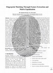 Research paper thumbnail of Fingerprint Matching Through Feature Extraction and Matrix Equalization