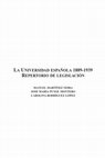 Research paper thumbnail of La universidad española, 1889-1939. Repertorio de legislación, Madrid, Editorial Dykinson/Universidad Carlos III, 2004. ISBN: 84-9772-317-1