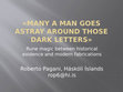 Research paper thumbnail of "Many a man goes astray around those dark letters", Rune magic between historical evidence and modern fabrications